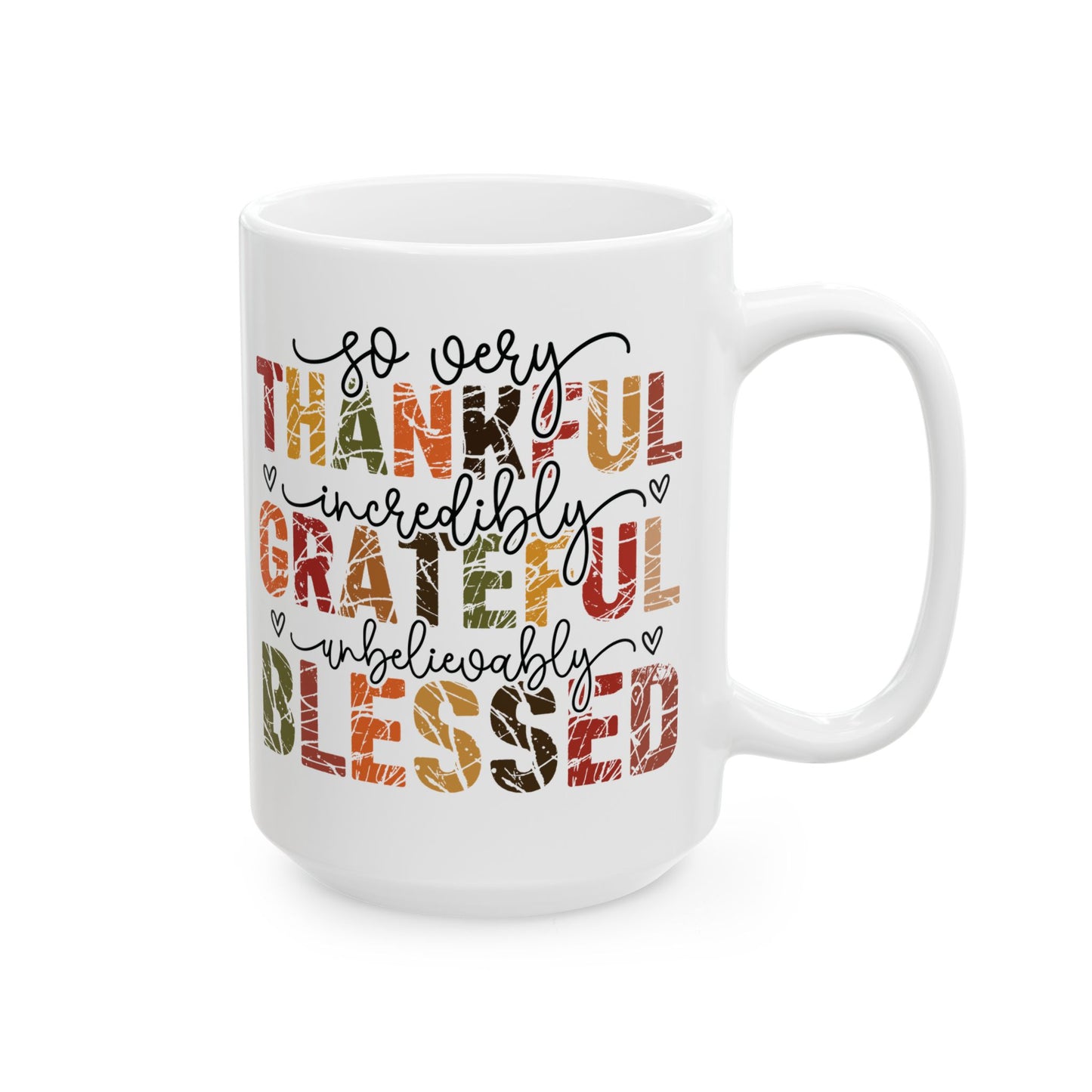 🍂 So Very Thankful • Incredibly Grateful • Unbelievably Blessed – Fall Typography Mug ✨☕