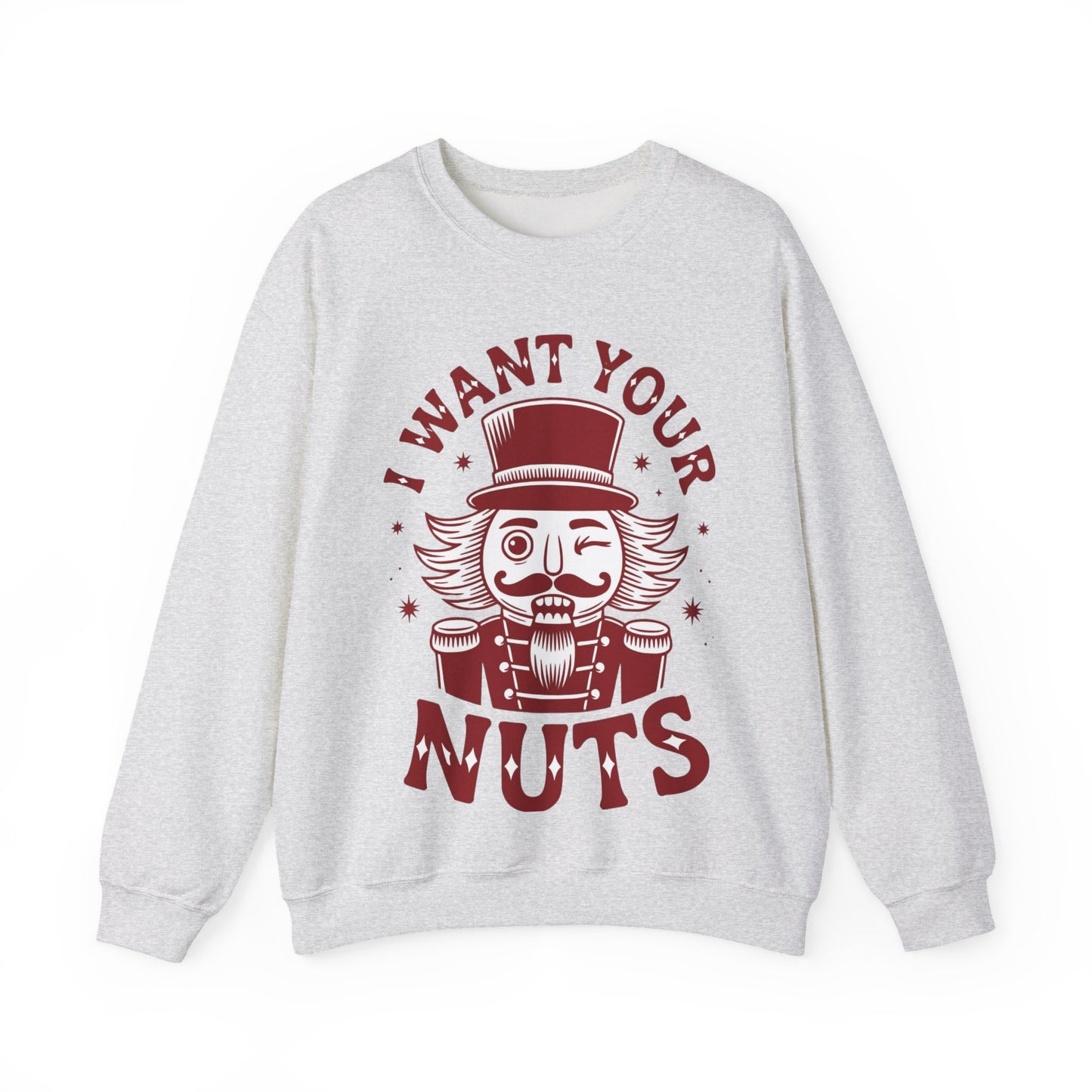🎄😂 I Want Your Nuts Sweatshirt – Funny Nutcracker Christmas Pullover for Women