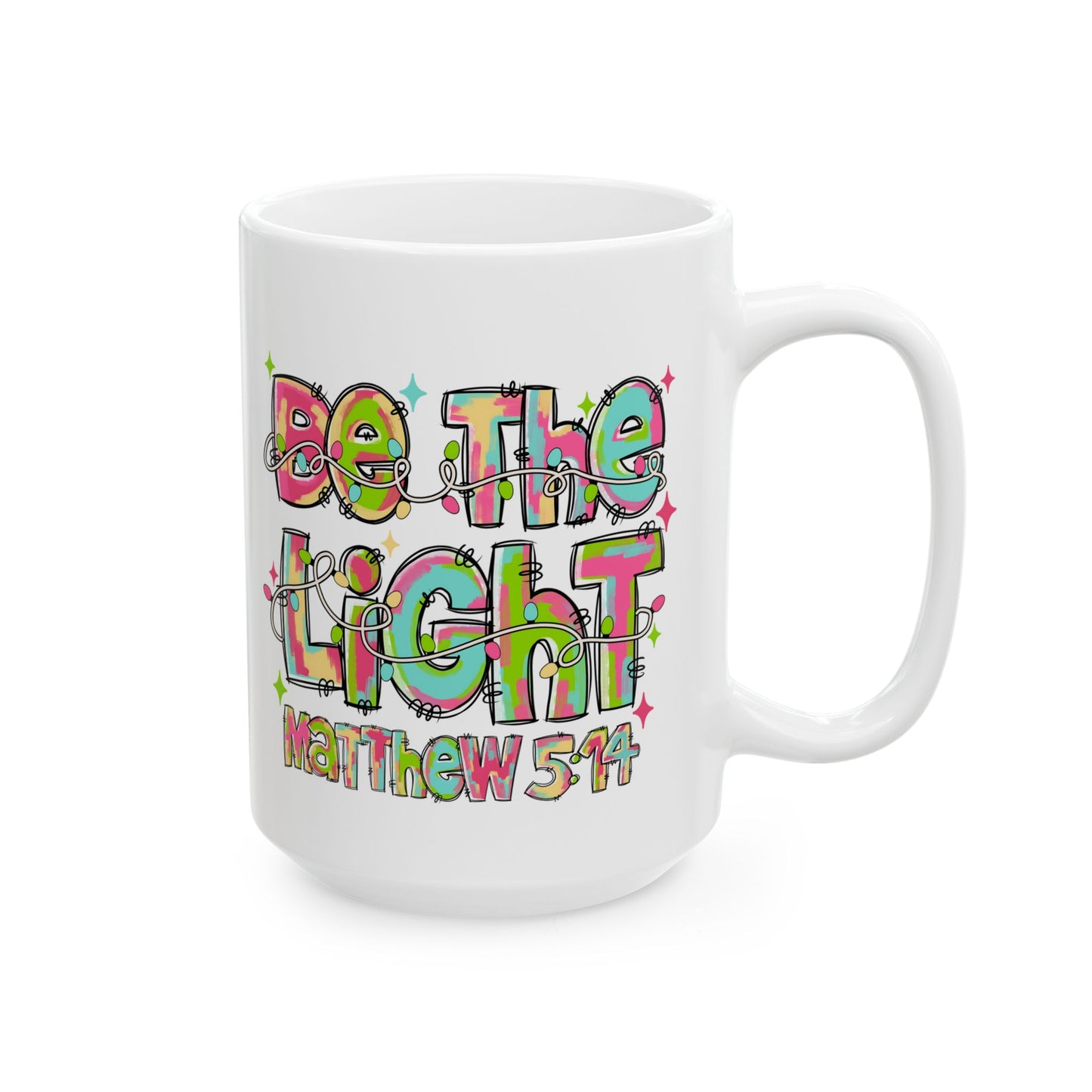 ☕ Be the Light Matthew 5:14 Mug – Colorful Faith & Christmas Cheer 🌟🎄