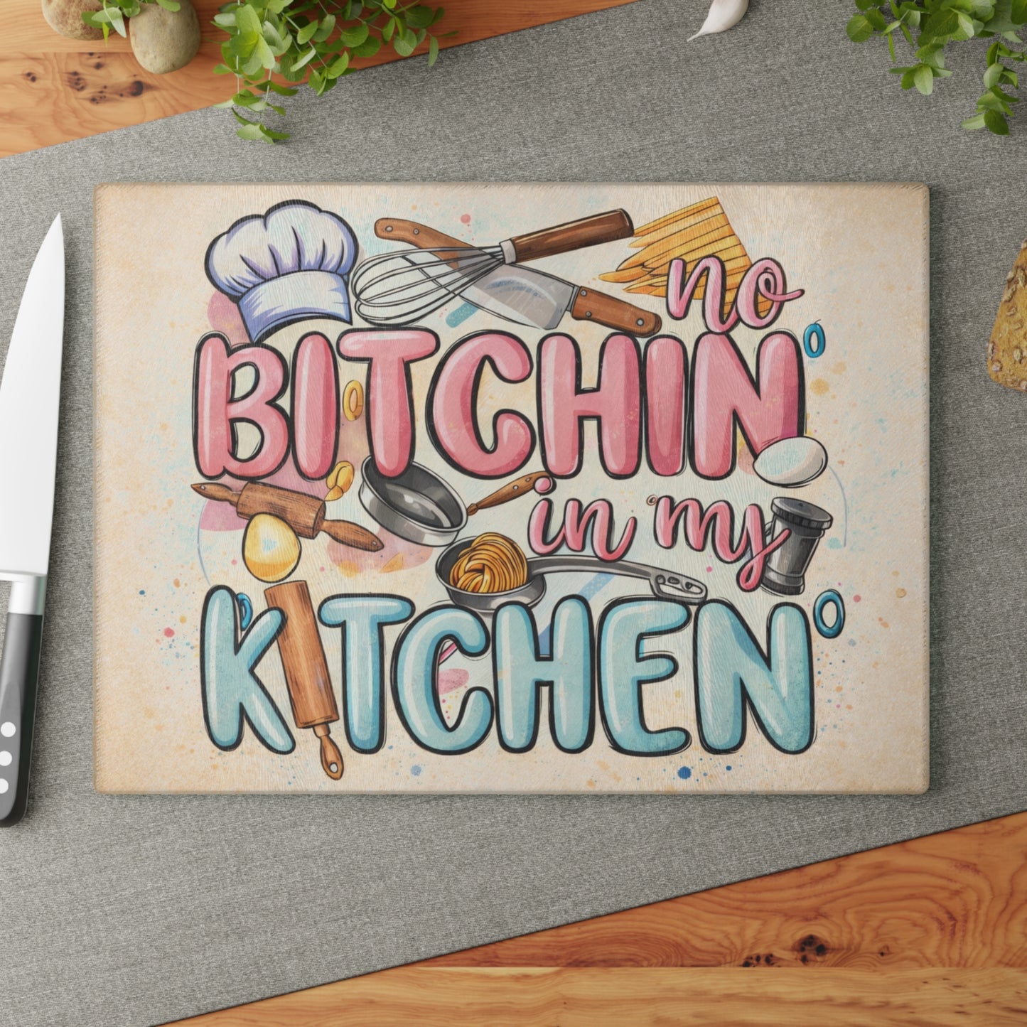 No Bitchin’ in My Kitchen Glass Cutting Board – Funny Baking Kitchen Decor