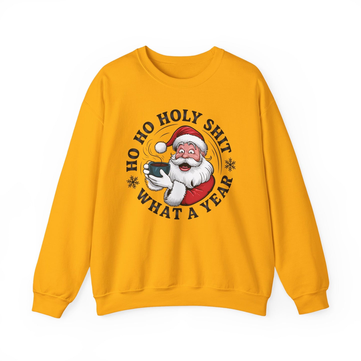 🎅☕ Ho Ho Holy Sh*t—What a Year! Santa Coffee Sweatshirt 🎄🔥