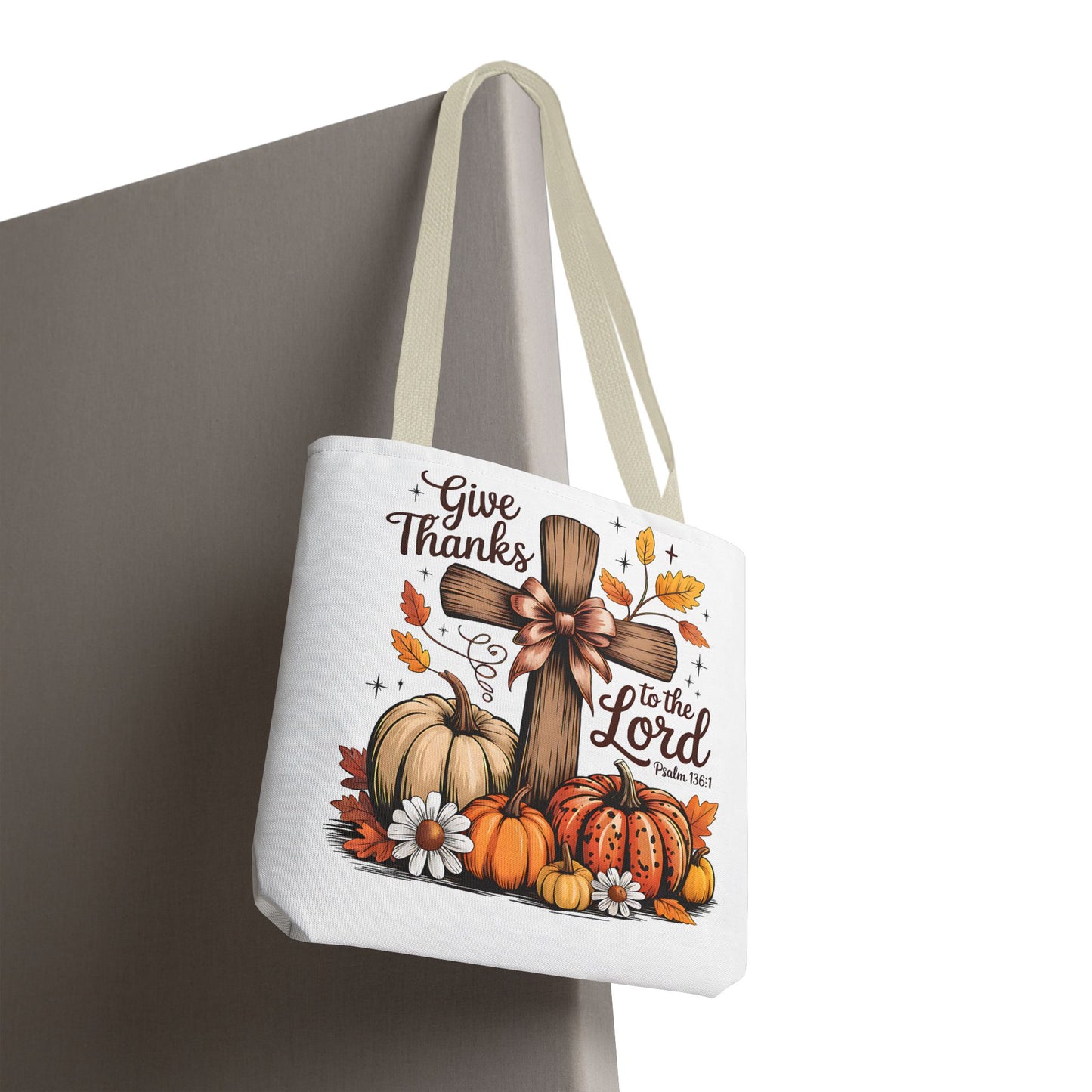 🙏 Give Thanks to the Lord Tote Bag – Faith and Fall Season Style