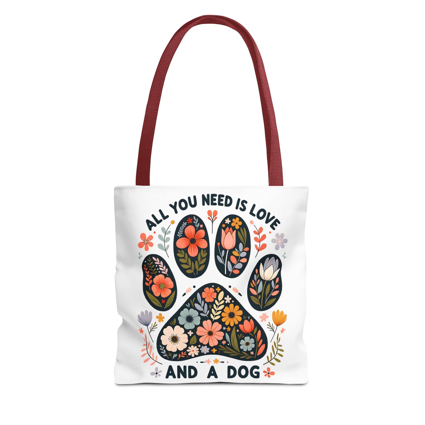 🐾 All You Need is Love and a Dog Tote Bag – Floral Paw Print Perfection 🌸