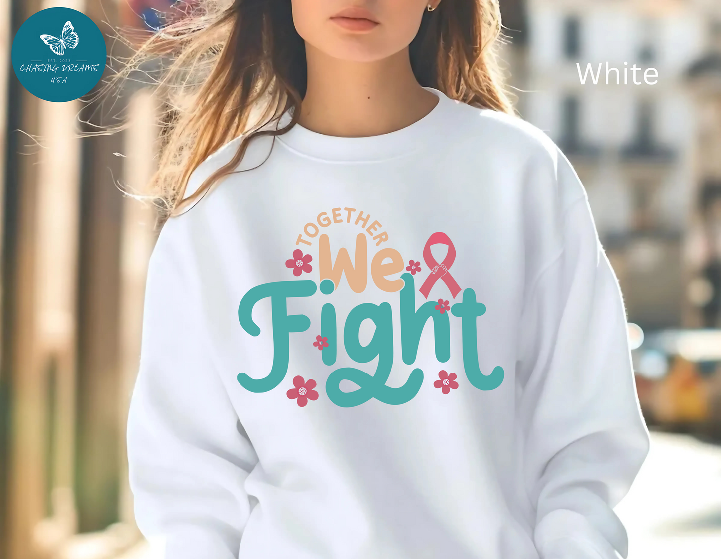 🎀🌸 Together We Fight Sweatshirt – Breast Cancer Awareness & Support Crewneck