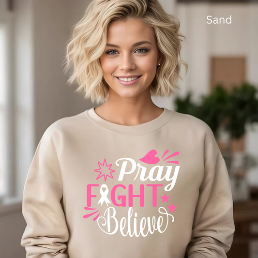 🙏🎀 Pray Fight Believe Sweatshirt – Breast Cancer Awareness & Faith Crewneck