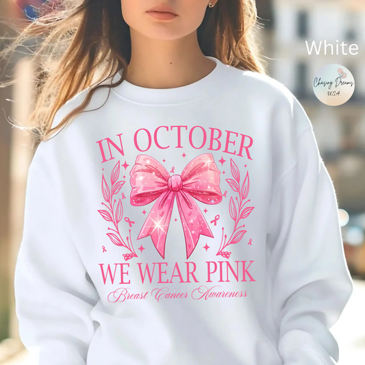🎀✨ In October We Wear Pink Sweatshirt – Elegant Bow Breast Cancer Awareness Crewneck