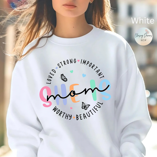 🌸✨ She Is Mom Sweatshirt – Strong, Loved, Beautiful & Worthy 🦋💖