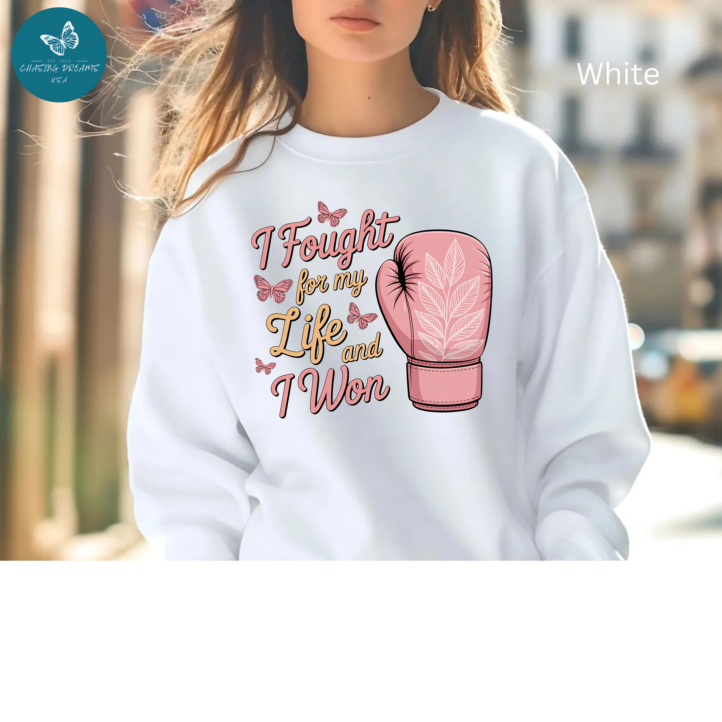 🥊🦋 I Fought for My Life and I Won Sweatshirt – Breast Cancer Survivor Crewneck