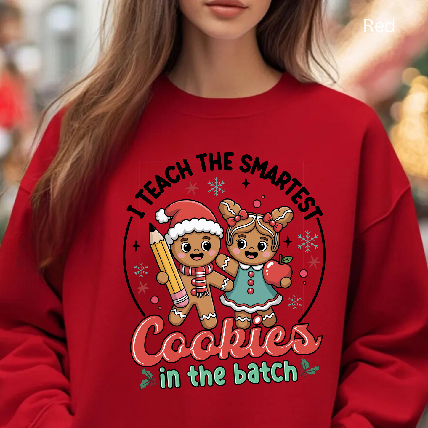🍪✏️ Smartest Cookies Teacher Sweatshirt – Cute Gingerbread Classroom Vibes 🍎❄️