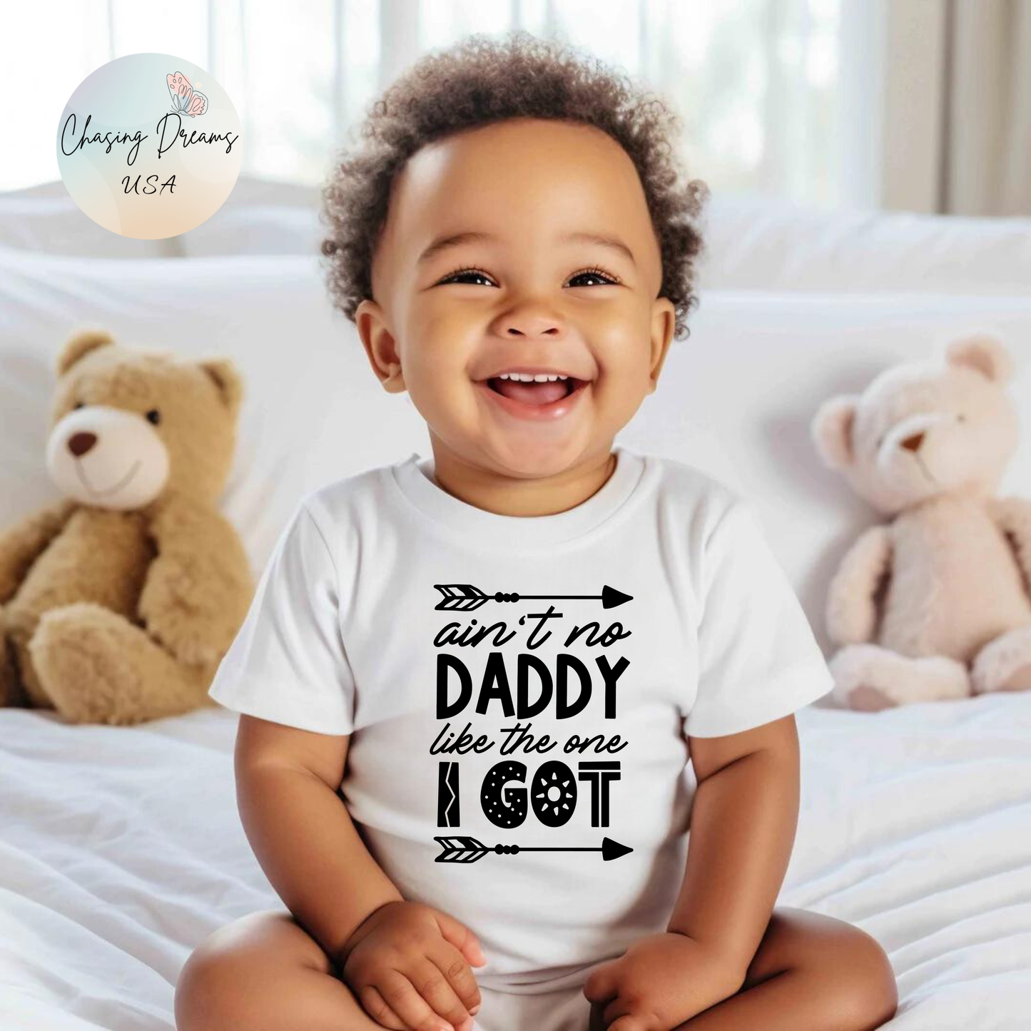Ain’t No Daddy Like the One I Got – Baby Onesie 👶