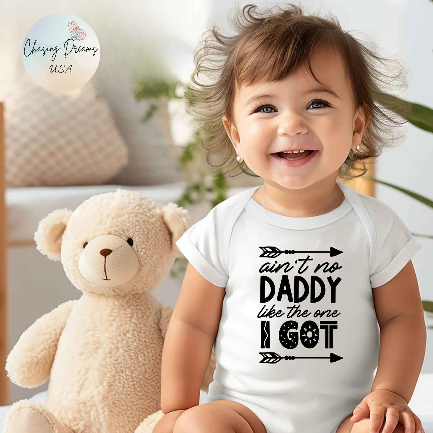 Ain’t No Daddy Like the One I Got – Baby Onesie 👶