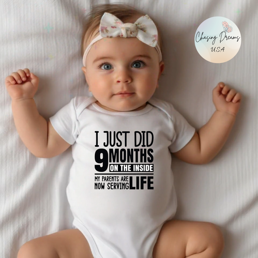 I Just Did 9 Months On The Inside – Funny Baby Onesie 👶🖤