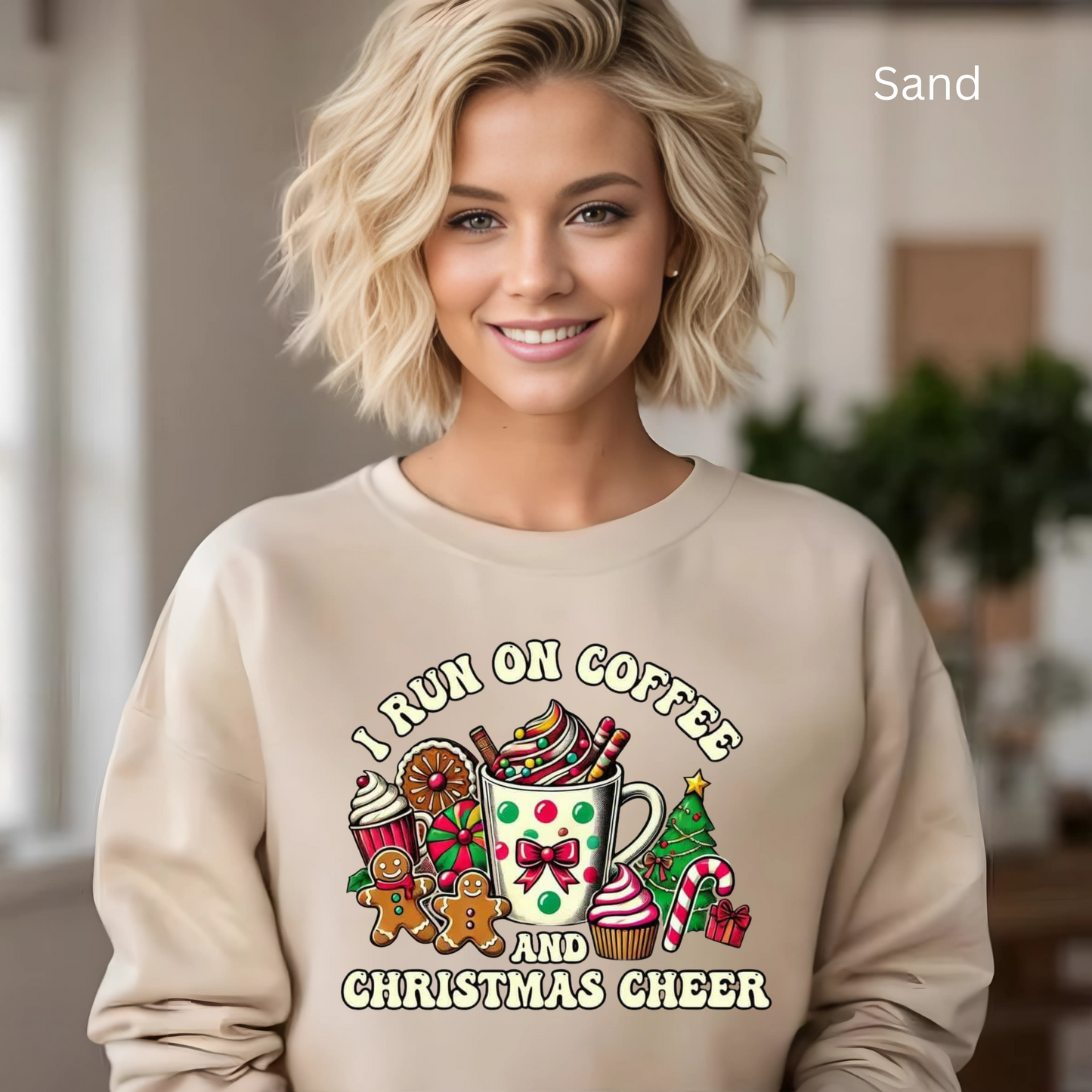 ☕🎄 I Run on Coffee and Christmas Cheer Sweatshirt – Cozy, Cute & Caffeinated ✨🧁
