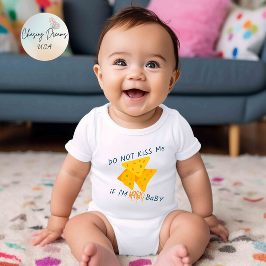 💛 Do Not Kiss Me — If I’m Nacho Baby Onesie 🌮👶