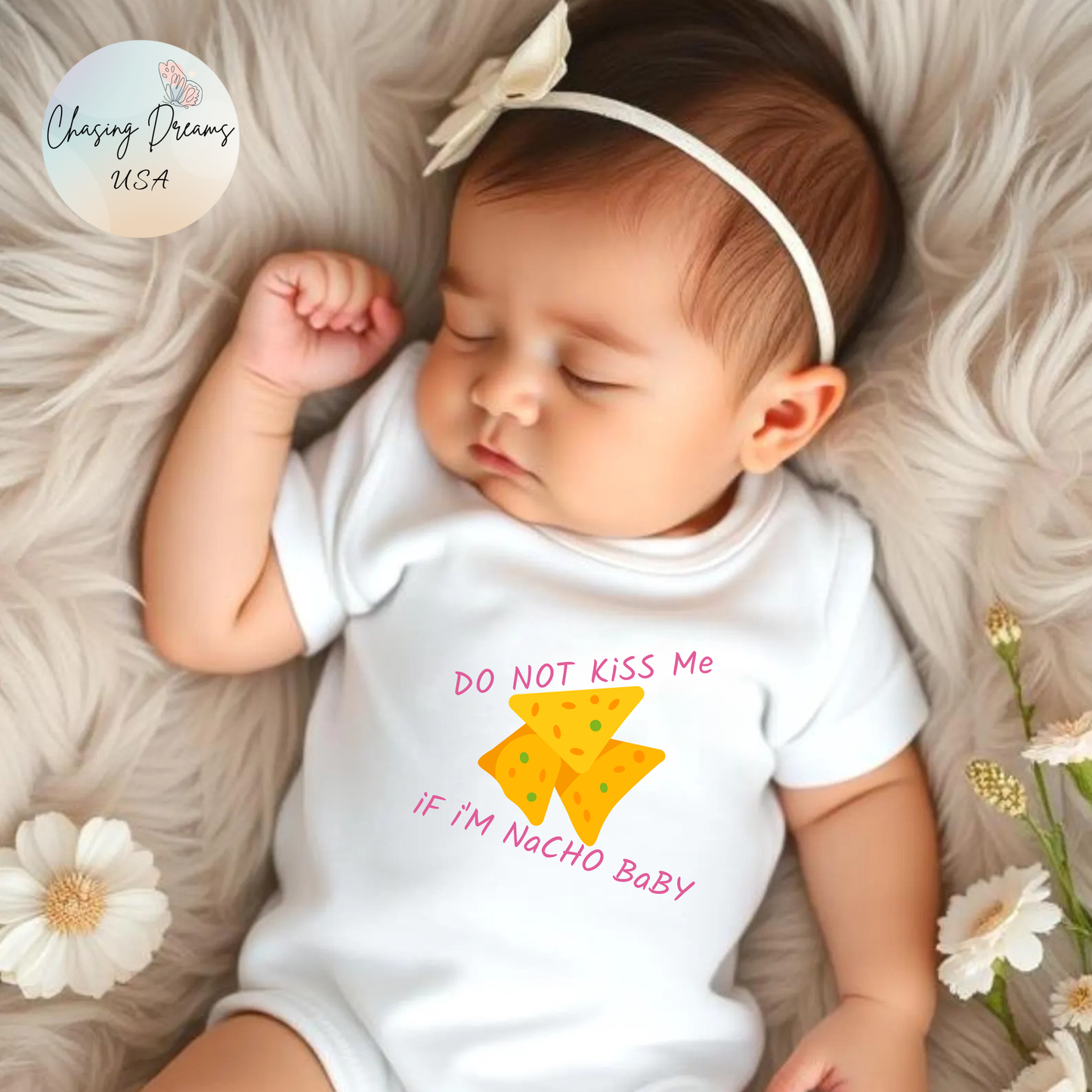 Do Not Kiss Me If I’m Nacho Baby Onesie – Funny Statement Outfit 🌮😄