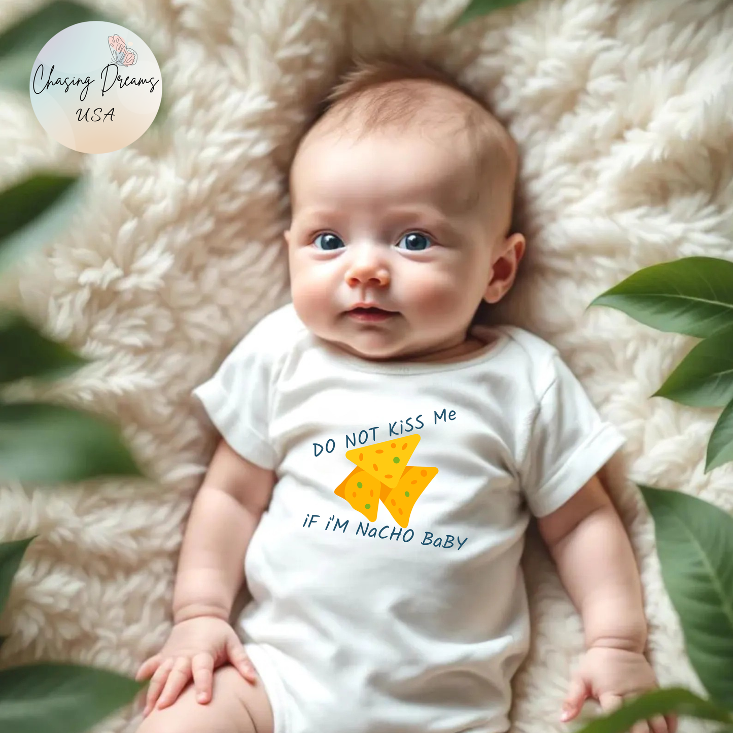 Do Not Kiss Me If I’m Nacho Baby Onesie – Playful Pun Design 🌮✨