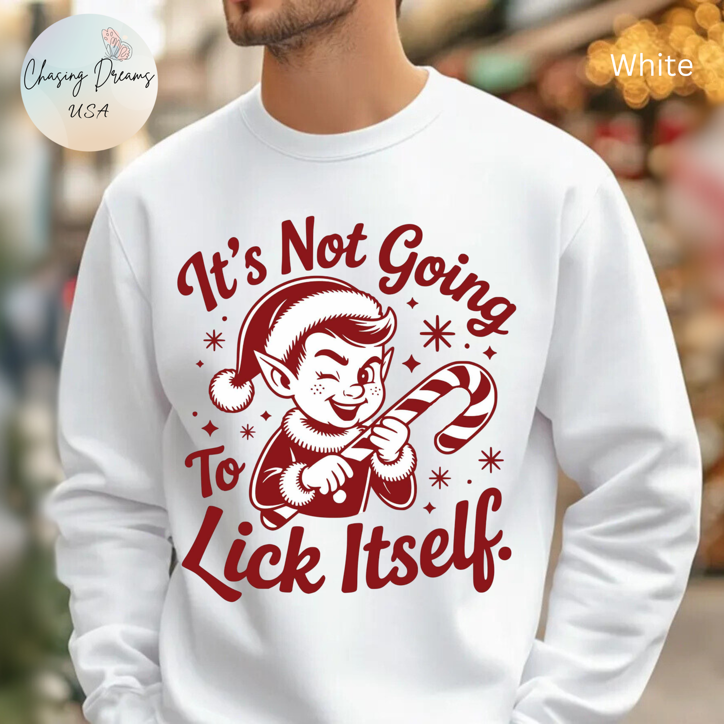 🍭😅 “It’s Not Going To Lick Itself” Men’s Funny Elf Sweatshirt – Bold Candy Cane Humor Crewneck