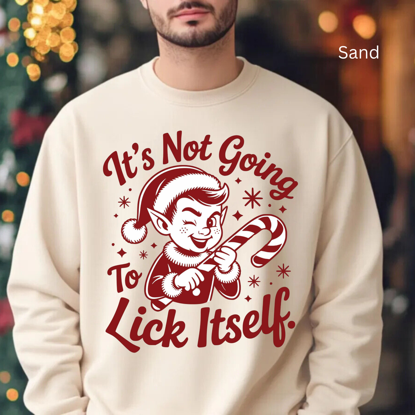 🍭😅 “It’s Not Going To Lick Itself” Men’s Funny Elf Sweatshirt – Bold Candy Cane Humor Crewneck