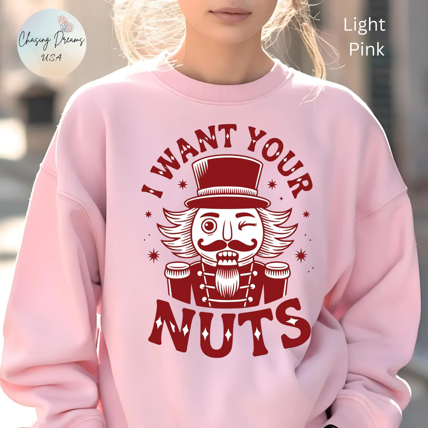 🎄😂 I Want Your Nuts Sweatshirt – Funny Nutcracker Christmas Pullover for Women