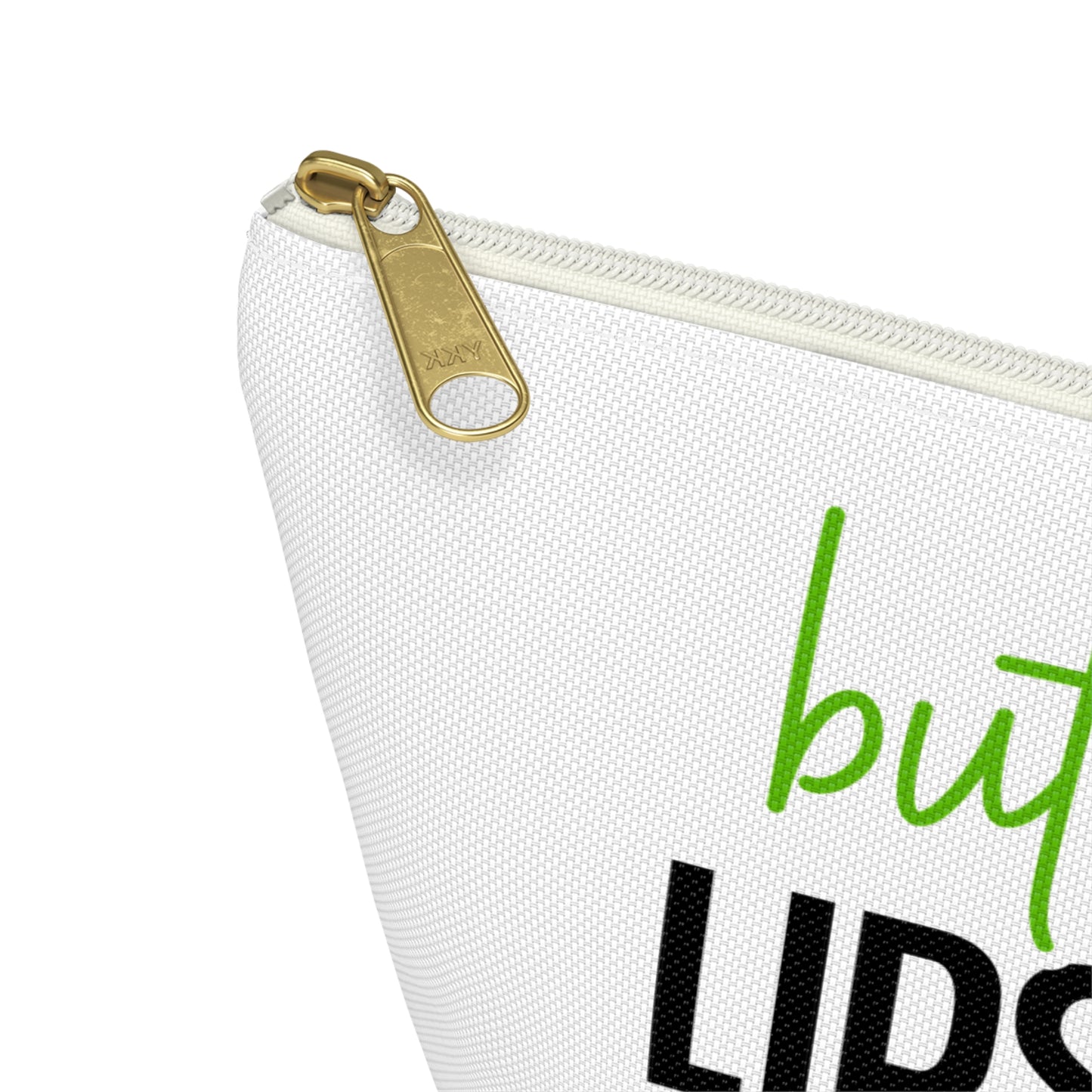 Accessory Pouch – "But First Lipstick" Green Makeup Bag