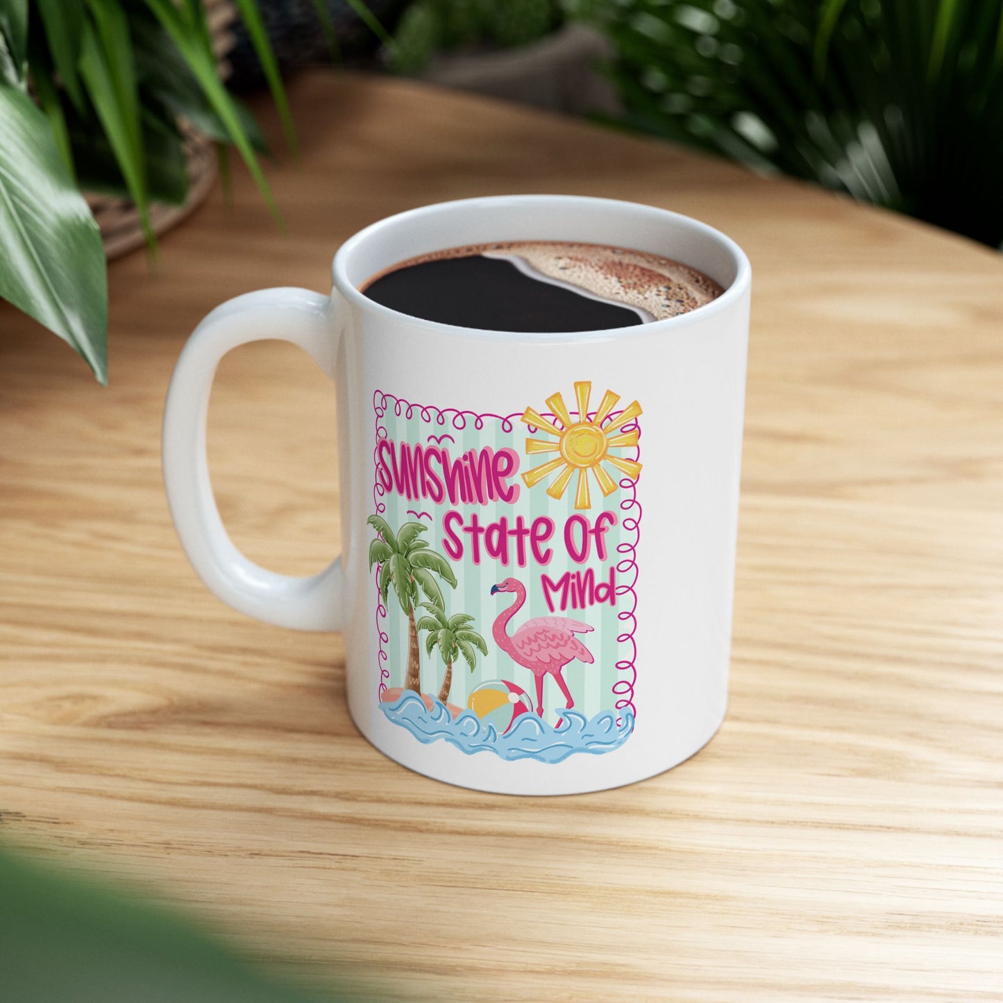 🌞 Sunshine State of Mind Mug – Flamingo Fun for Beach Lovers & Summer Vibes 🦩🌴