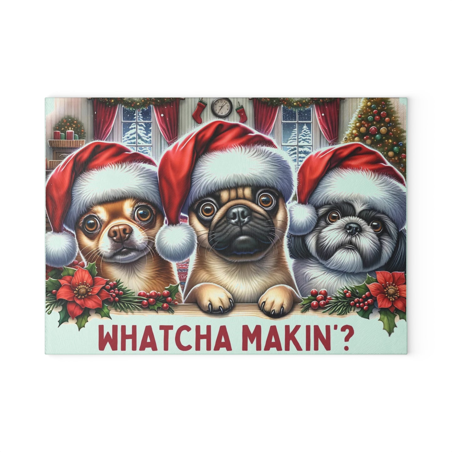 🐶🎄 “Whatcha Makin’?” Holiday Dogs Glass Cutting Board – Cozy Charm for Your Kitchen