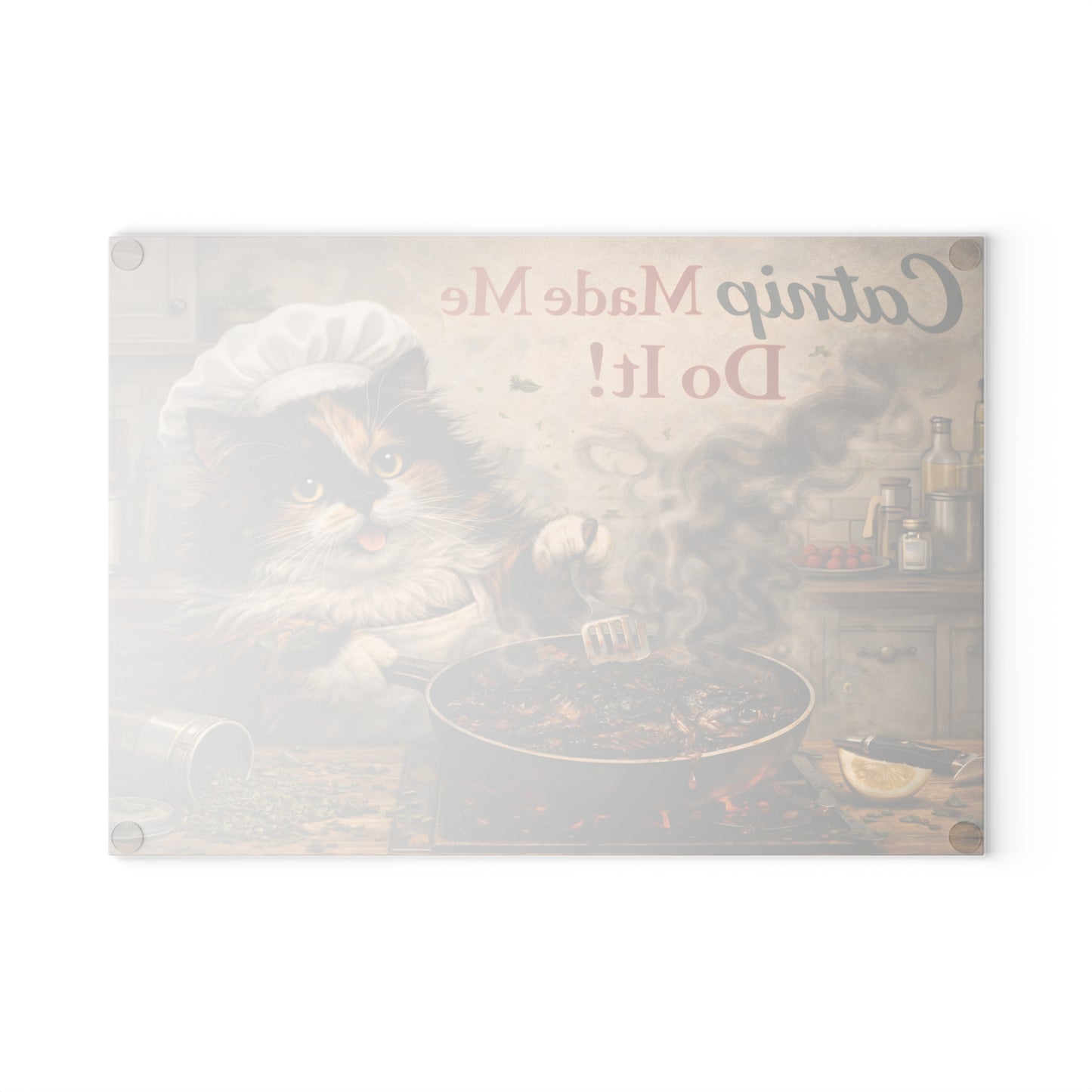 Catnip Made Me Do It Glass Cutting Board – Funny Cat Kitchen Art
