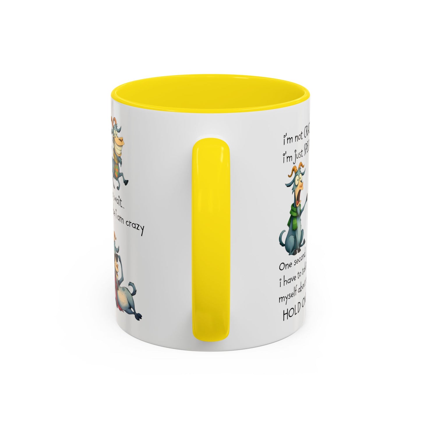 Funny Goat Quote Coffee Mug – “I’m Not Crazy, I’m Just Special” Humor Mug