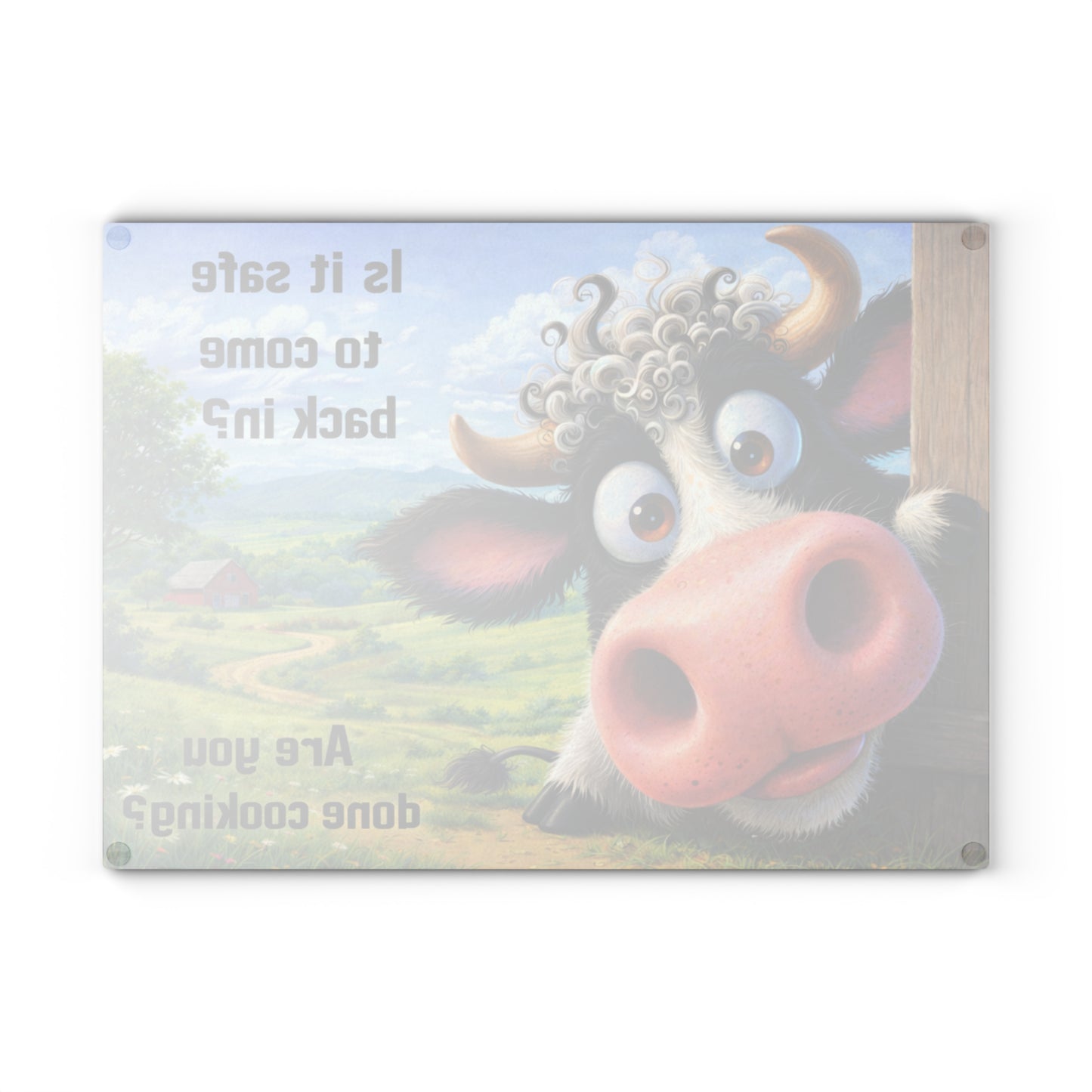 Is It Safe to Come Back In? Funny Farm Cow Glass Cutting Board – Whimsical Country Kitchen Humor