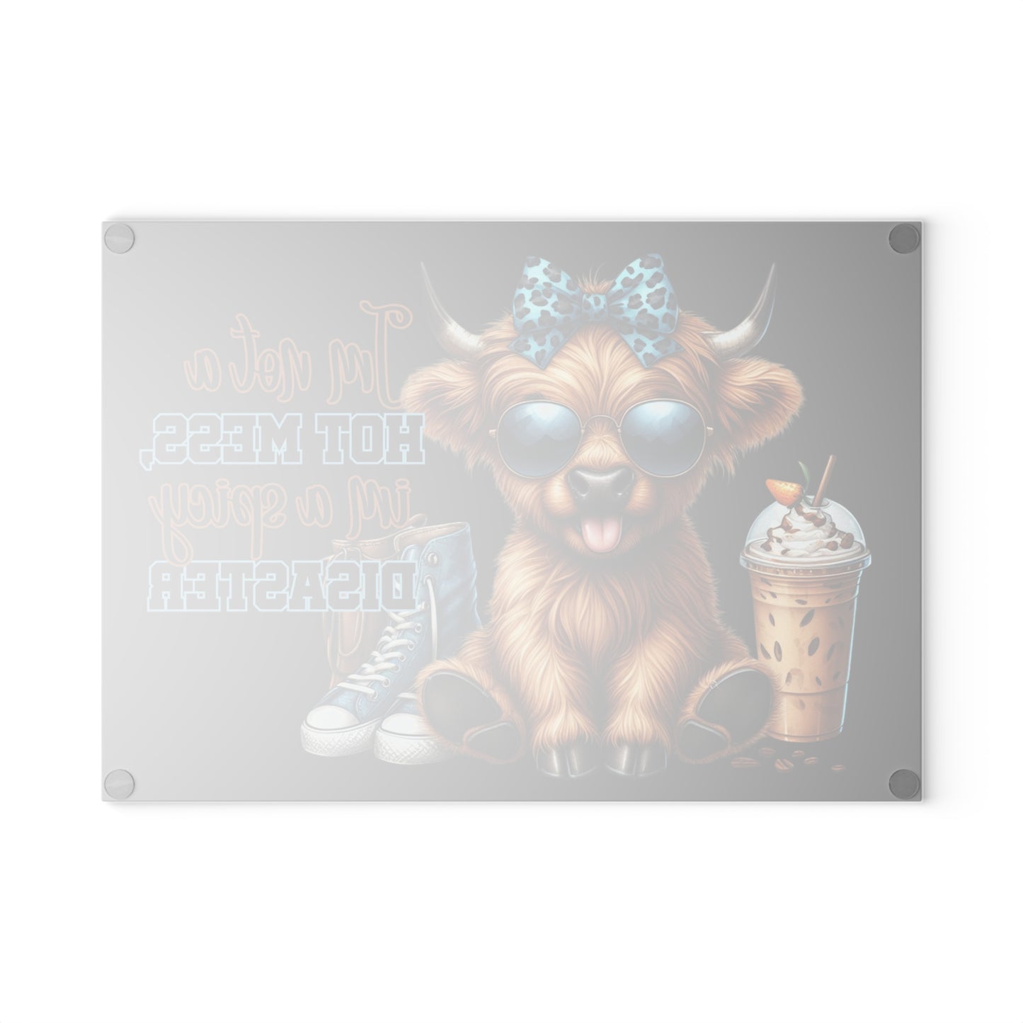 "I'm Not a Hot Mess; I'm a Spicy Disaster" – Highland Cow Glass Cutting Board