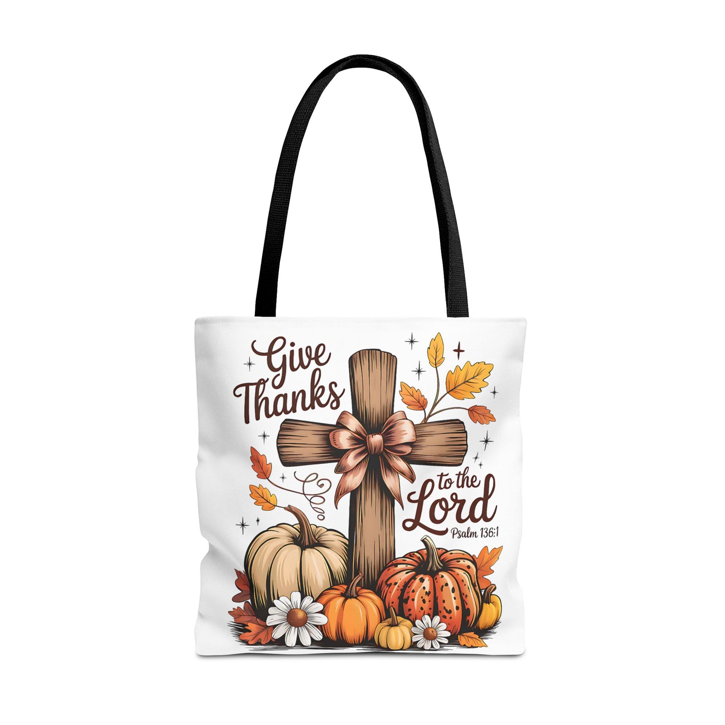 🙏 Give Thanks to the Lord Tote Bag – Faith and Fall Season Style