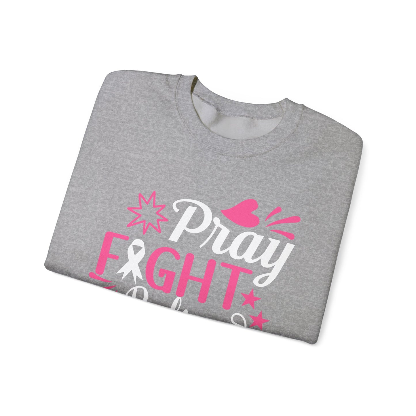 🙏🎀 Pray Fight Believe Sweatshirt – Breast Cancer Awareness & Faith Crewneck