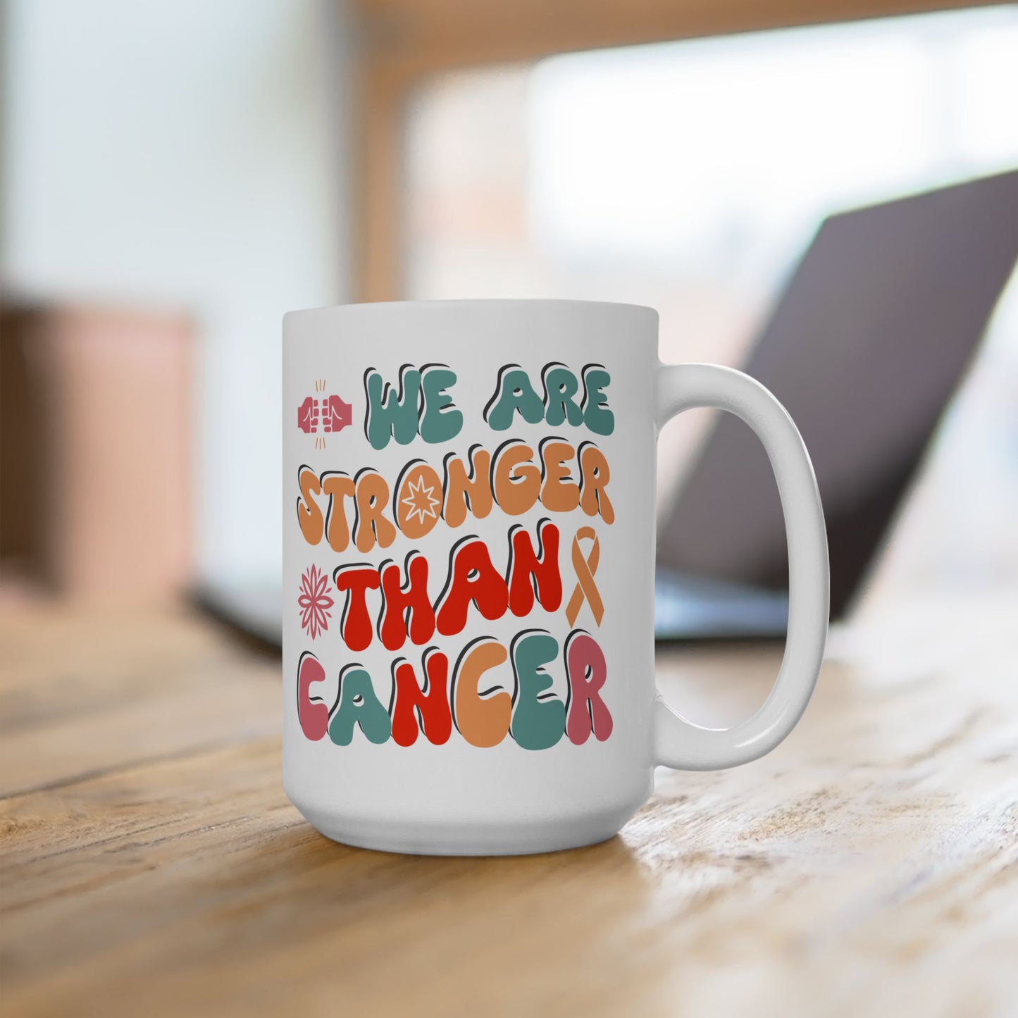 🌟 We Are Stronger Than Cancer Mug – Bold Retro Inspiration 💪