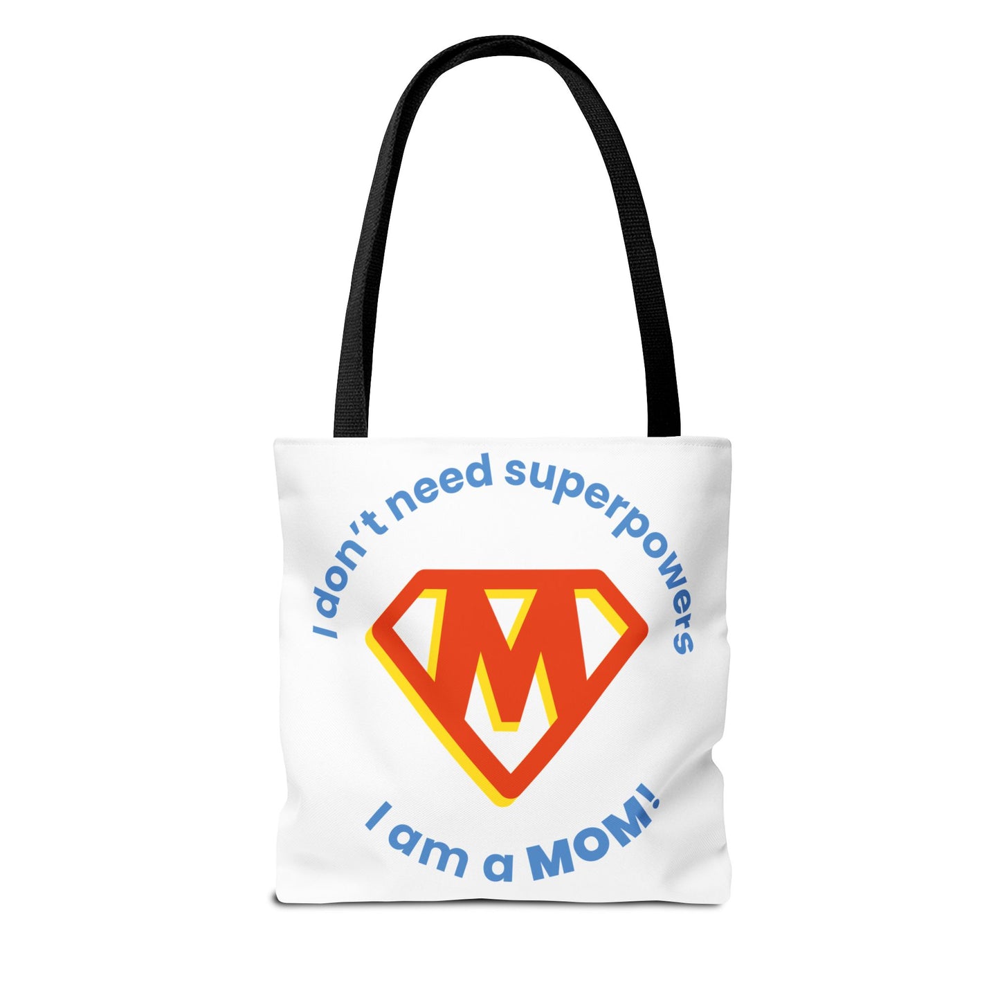 ¡No necesito superpoderes, soy MAMÁ! – Bolsa de tela divertida y empoderadora para mamás 💖