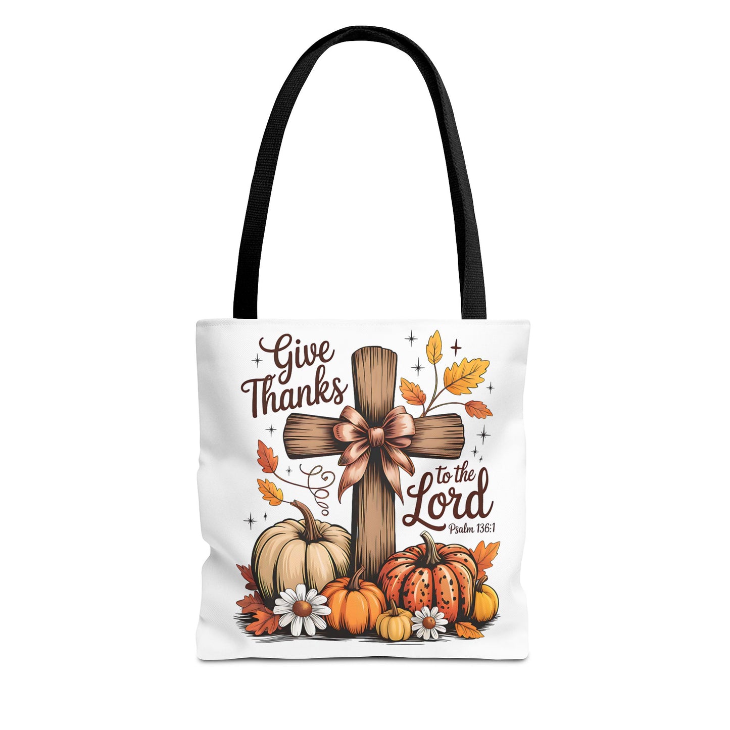 🙏 Give Thanks to the Lord Tote Bag – Faith and Fall Season Style