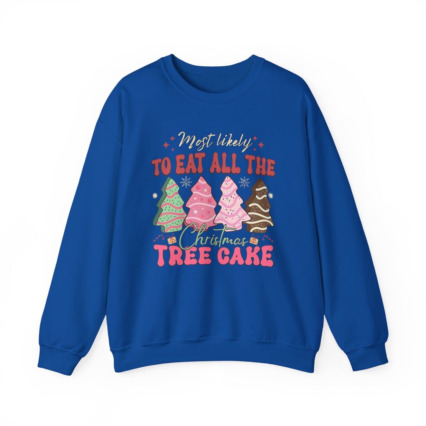 🎄🍰 Most Likely to Eat All the Christmas Tree Cake Sweatshirt – Fun Holiday Dessert Lover Gift