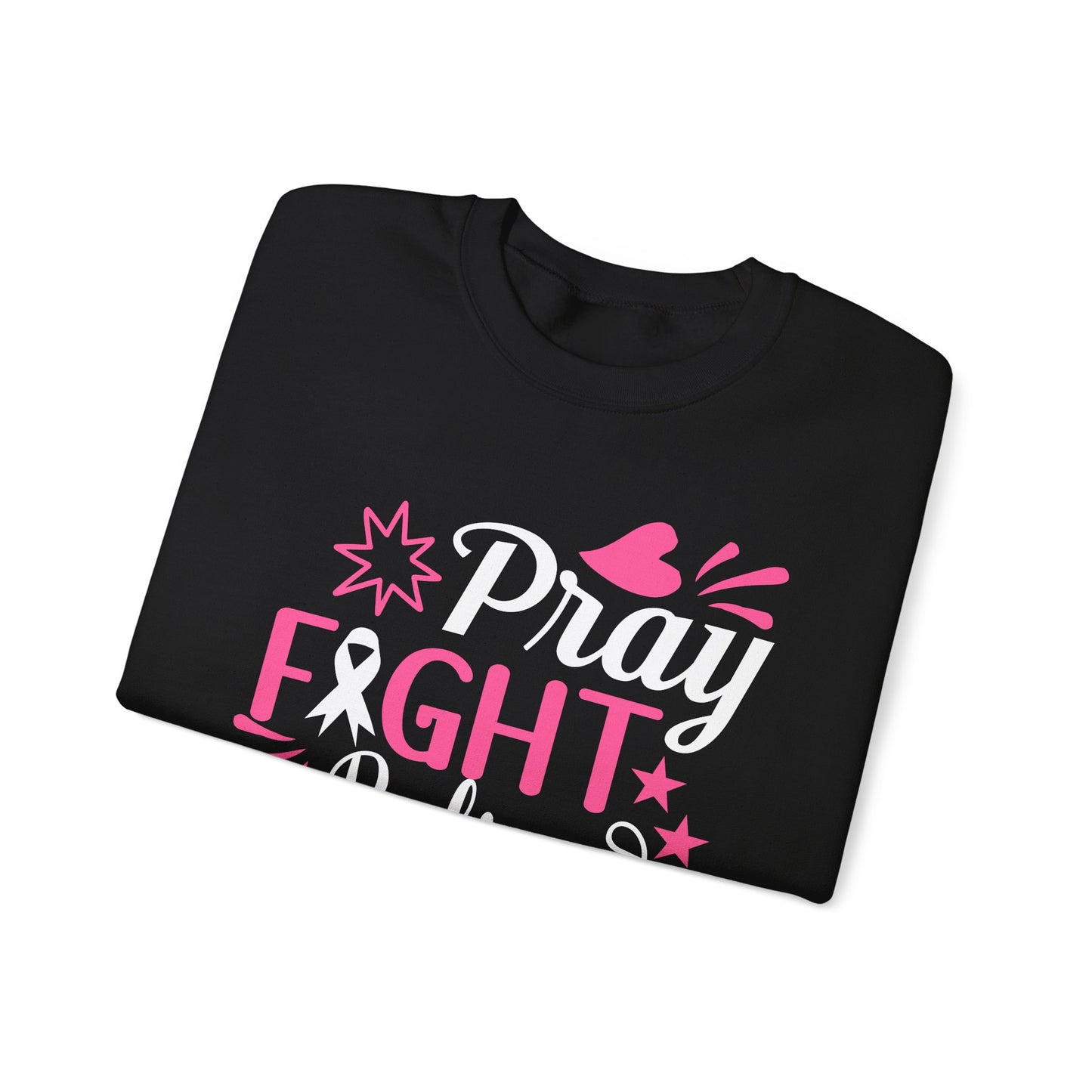 🙏🎀 Pray Fight Believe Sweatshirt – Breast Cancer Awareness & Faith Crewneck