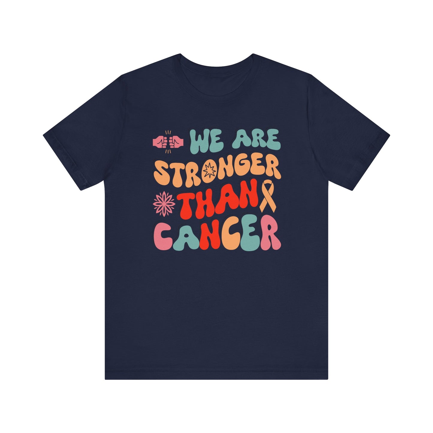 💪 We Are Stronger Than Cancer T-Shirt – Bold Awareness & Support Graphic Tee 🎗️
