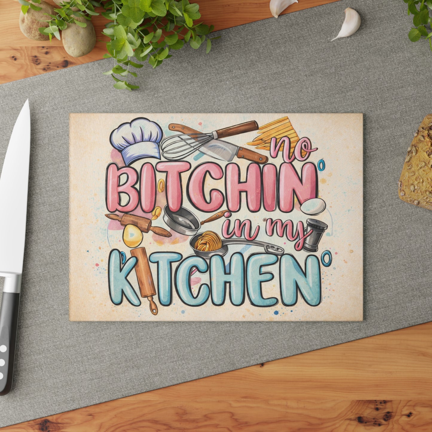 No Bitchin’ in My Kitchen Glass Cutting Board – Funny Baking Kitchen Decor