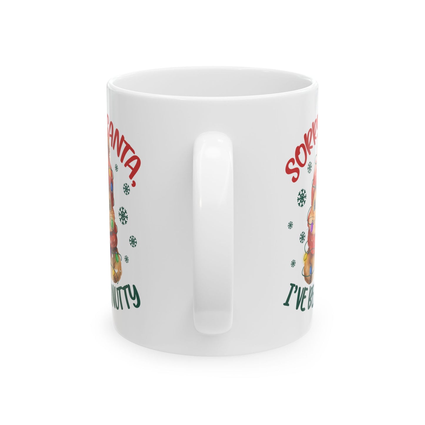Taza navideña "Lo siento, Santa, me he vuelto loco": adorablemente festiva y llena de travesuras navideñas