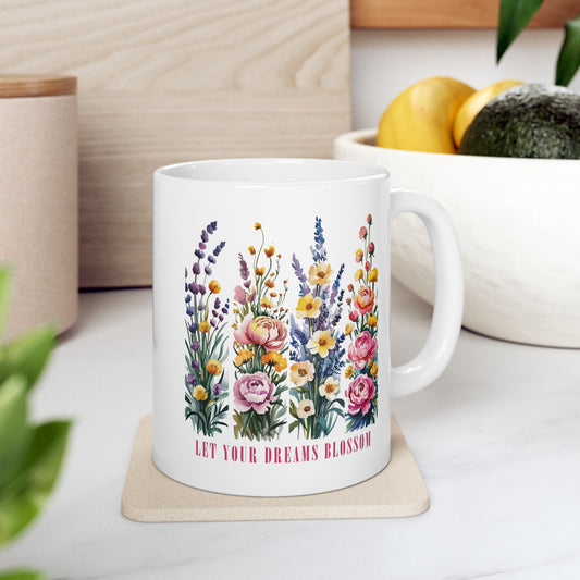 Taza floral “Deja que tus sueños florezcan”