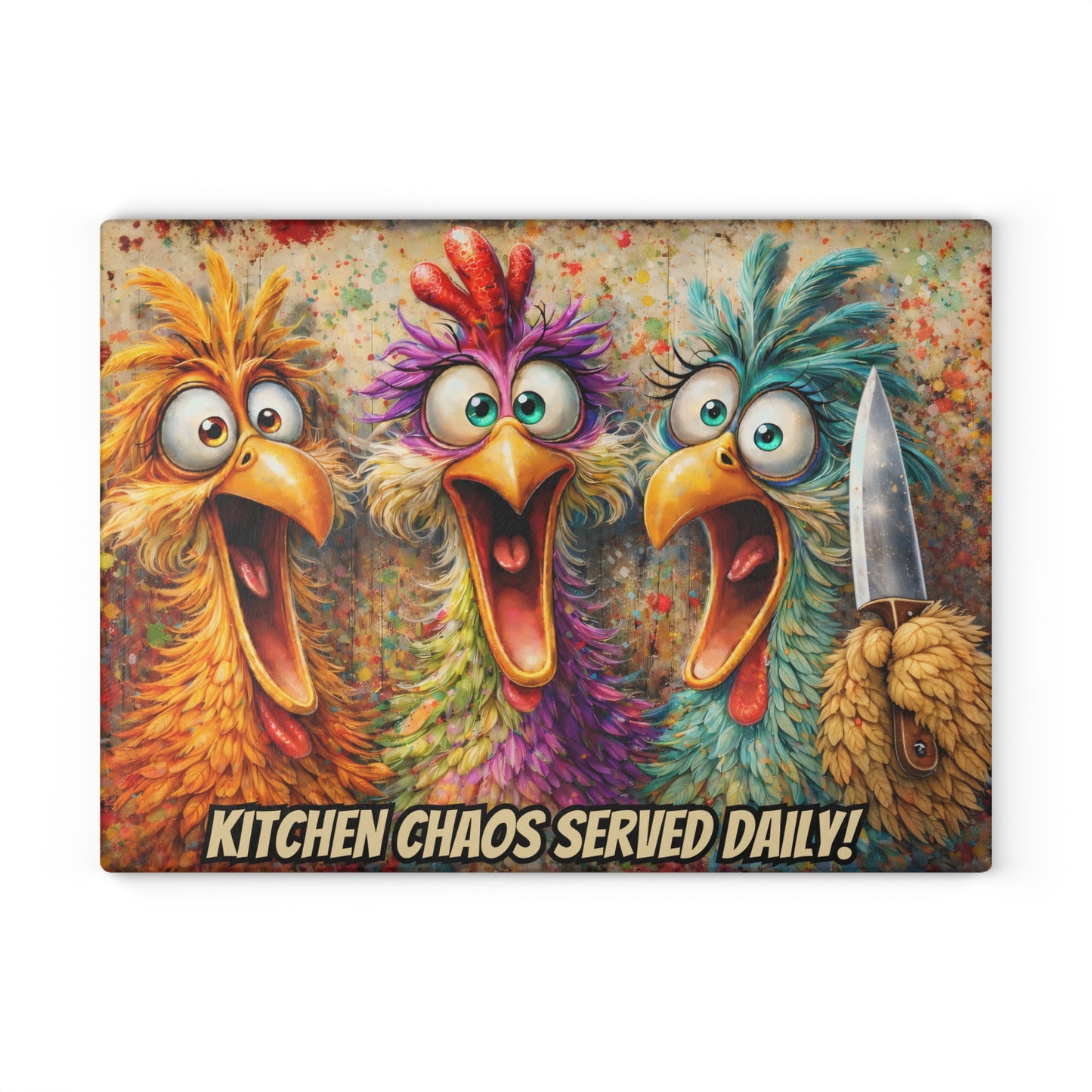 Kitchen Chaos Served Daily Glass Cutting Board – Colorful Chicken Kitchen Humor