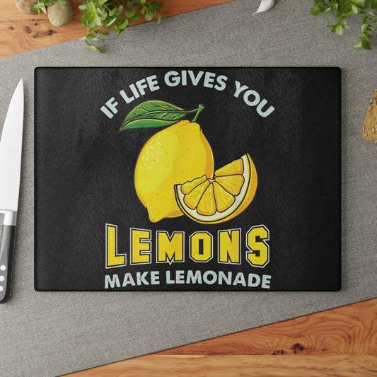 🍋 “If Life Gives You Lemons…” Glass Cutting Board – Bright Citrus Kitchen Decor
