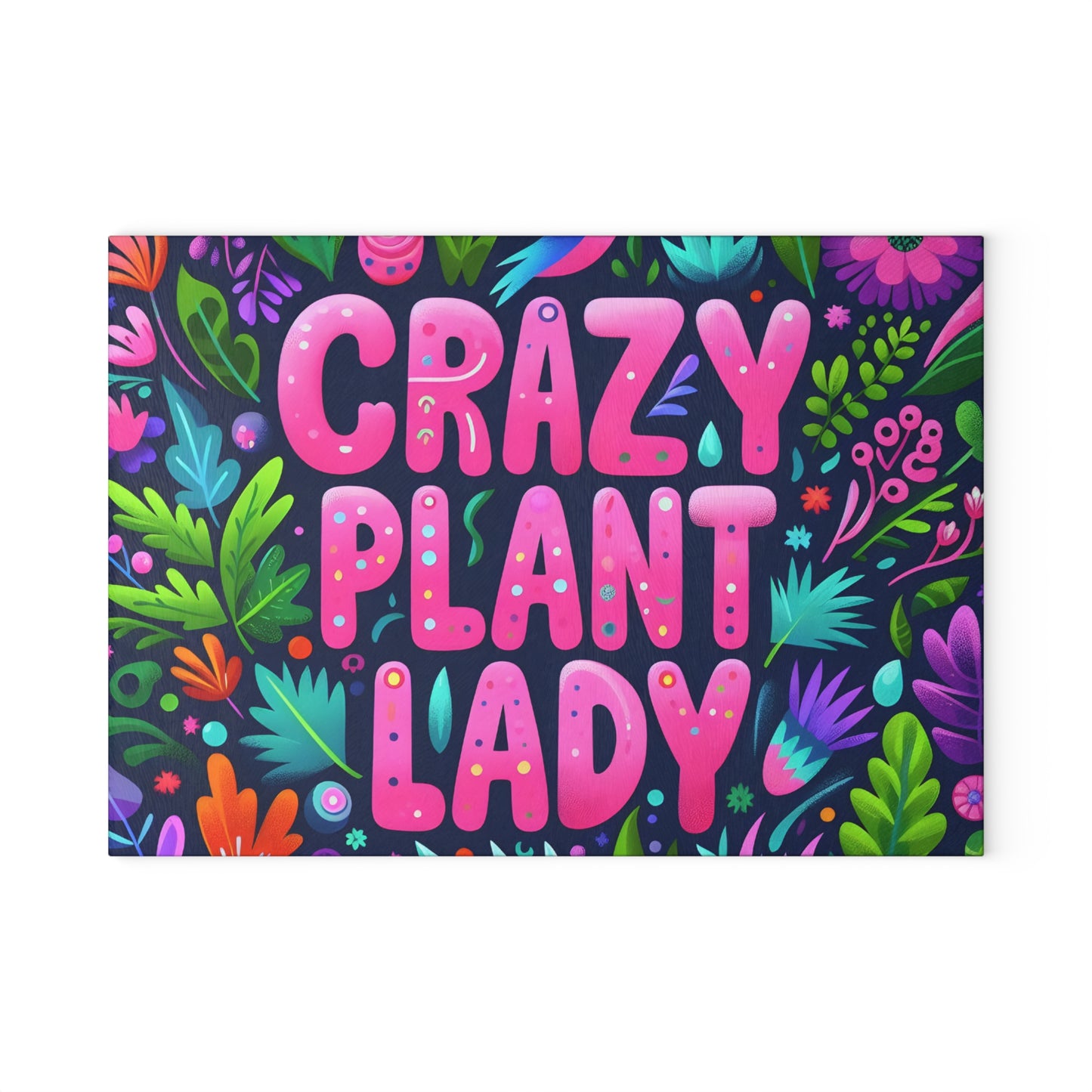 🌿 Crazy Plant Lady Cutting Board – Bold Style for Plant Lovers 🌸