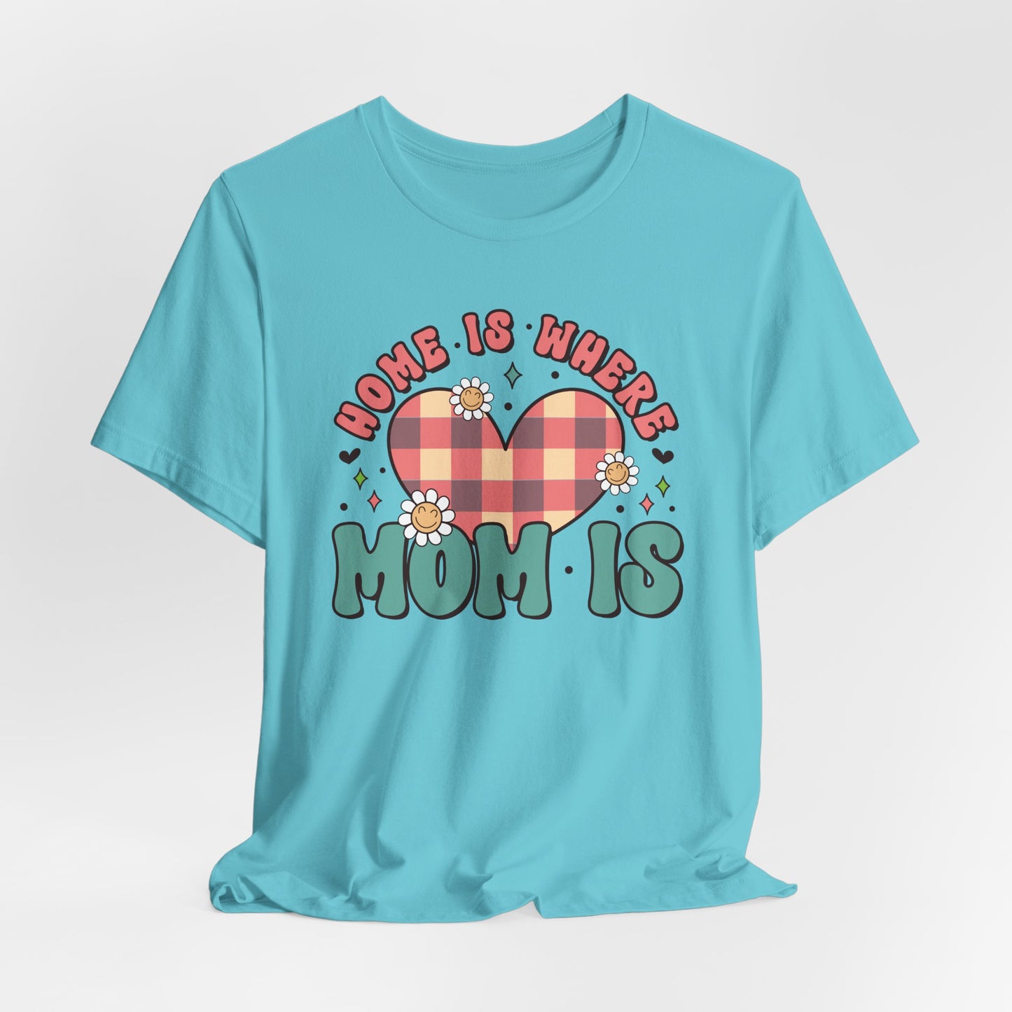 💐 Home Is Where Mom Is – Heart & Daisy Mom T-Shirt 🌸