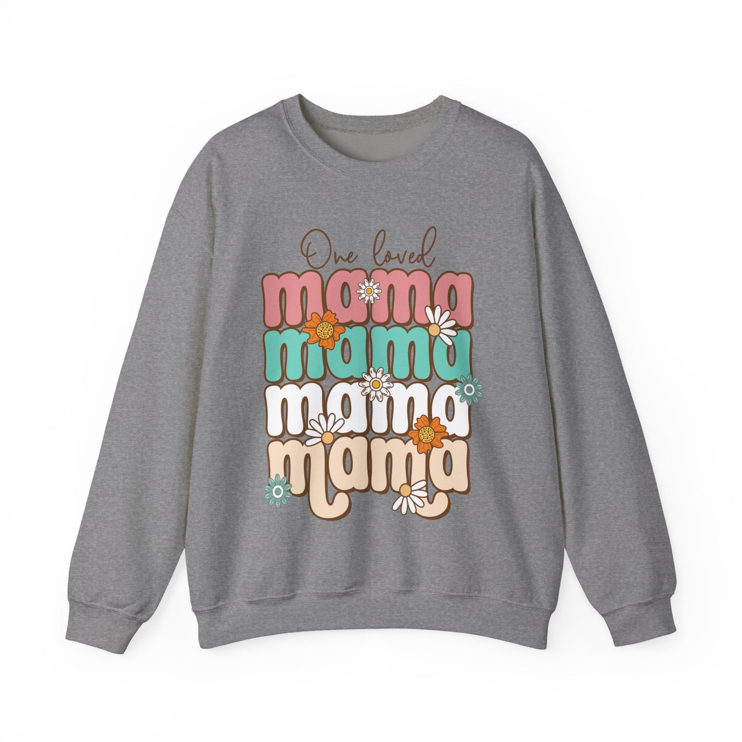 🌼💖 One Loved Mama Sweatshirt – Retro Floral Motherhood Crewneck