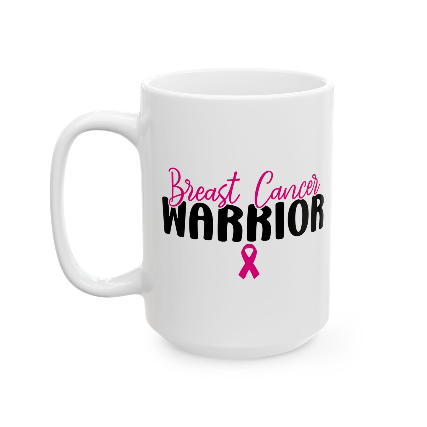 🎀 Breast Cancer Warrior Mug – Strength in Every Sip 💪