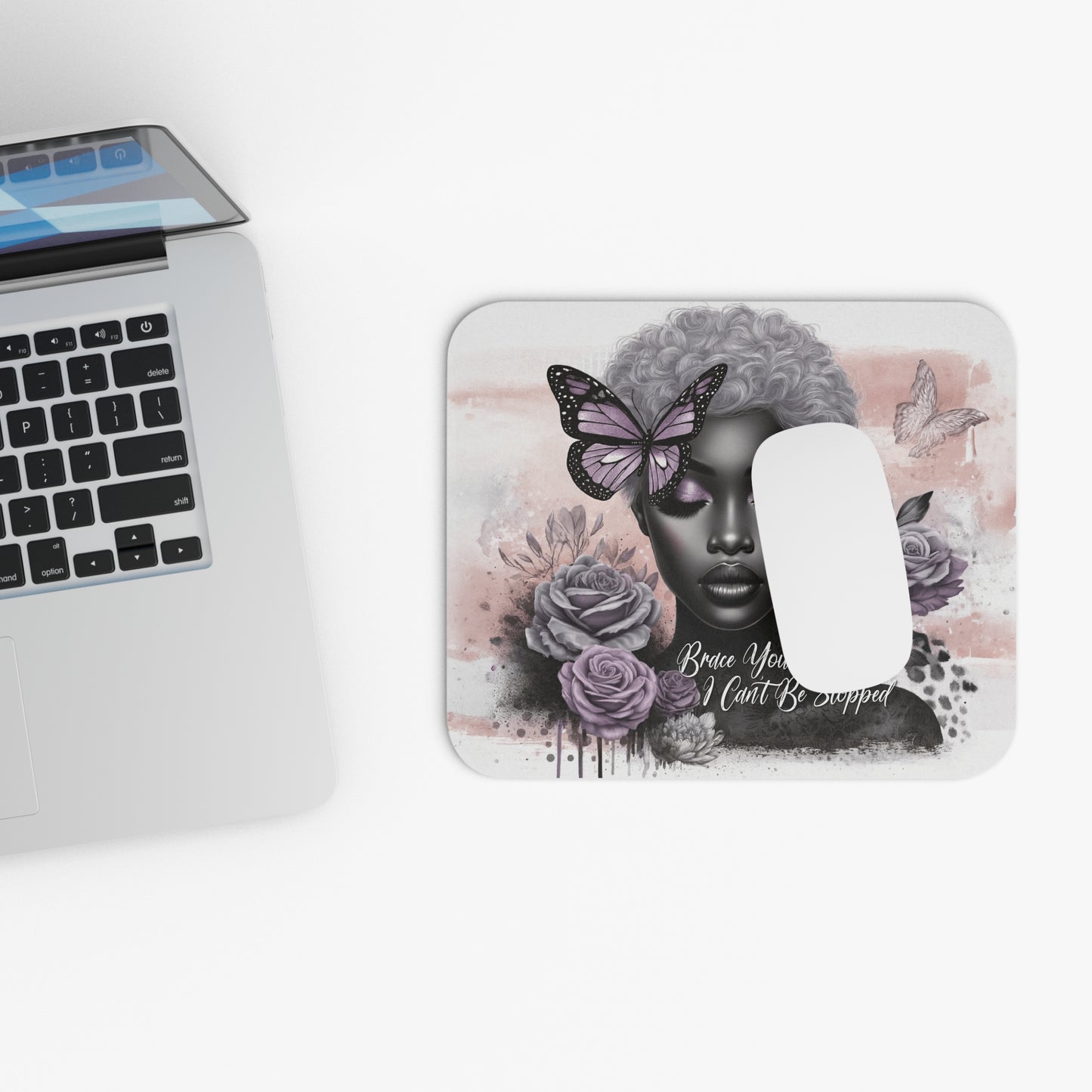 🖱️🦋🌸 “Brace Your Self – I Can’t Be Stopped” Mouse Pad – Butterfly & Roses