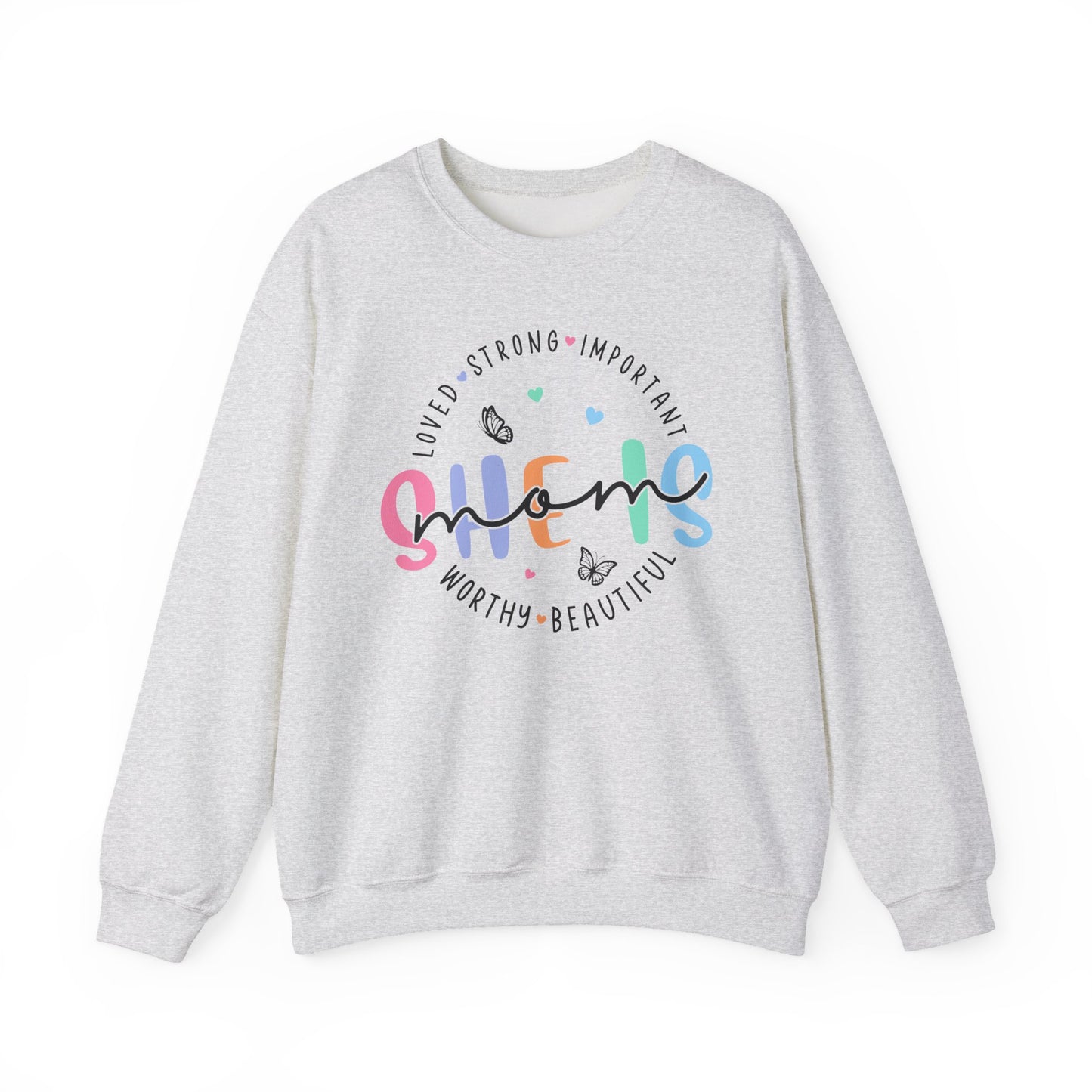 🌸✨ She Is Mom Sweatshirt – Strong, Loved, Beautiful & Worthy 🦋💖