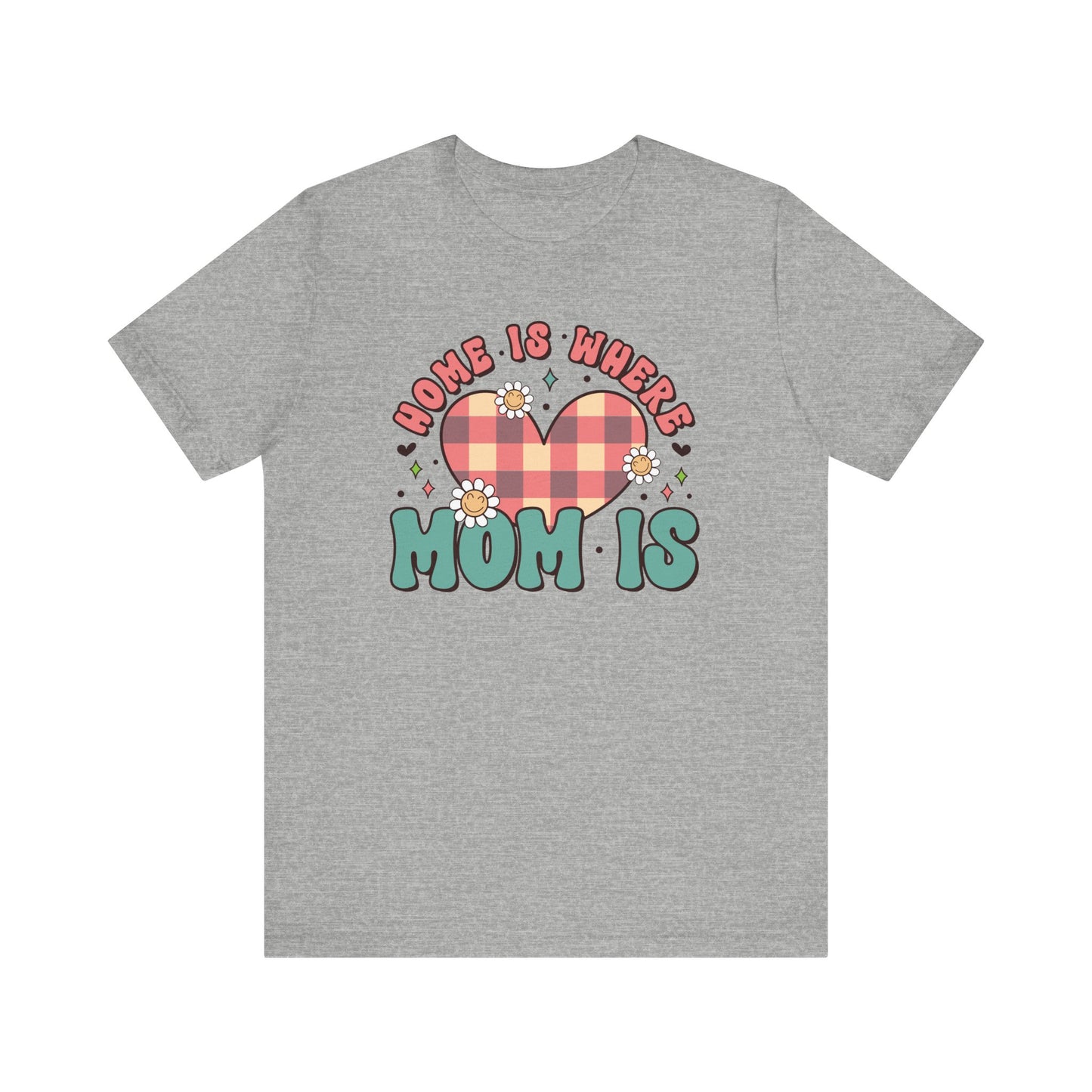 💐 Home Is Where Mom Is – Heart & Daisy Mom T-Shirt 🌸